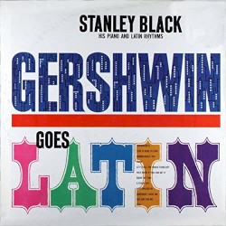 Gershwin Goes Latin
