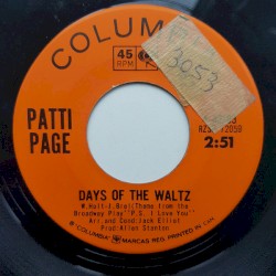 Days of the Waltz / Don’t You Pass Me By