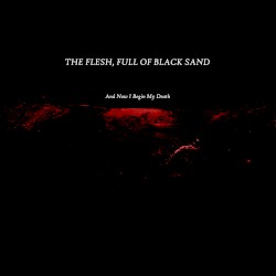 And Now I Begin My Death