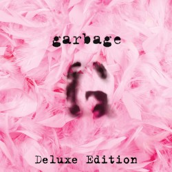 Garbage (deluxe edition)