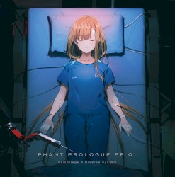 PHANT PROLOUGE EP 01