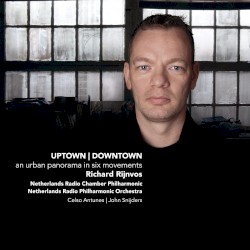 Uptown|Downtown: An Urban Panorama in Six Movements