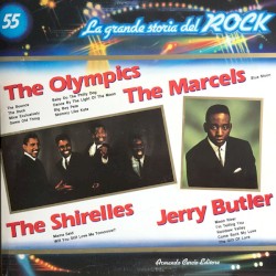 The Olympics / The Marcels / The Shirelles / Jerry Butler (La grande storia del rock)
