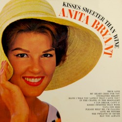Kisses Sweeter Than Wine: All the Hits and More