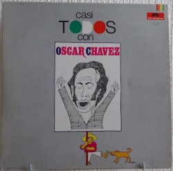 Casi todos con Óscar Chávez