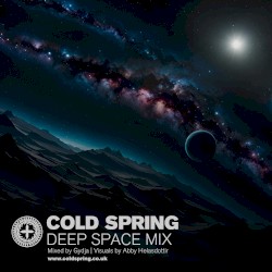 COLD SPRING DEEP SPACE MIX by Gydja