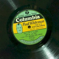 Just Like a Melody Out of the Sky / Because My Baby Don’t Mean “Maybe” Now!