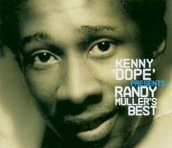 Kenny Dope Presents Randy Muller's Best