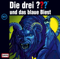 Die drei ??? 167: und das blaue Biest