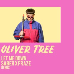 Let Me Down (Saber & Fraze remix)