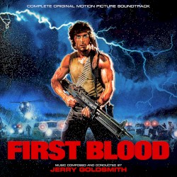 First Blood (Complete Original Motion Picture Soundtrack)