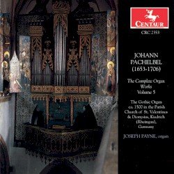 The Complete Organ Works, Volume 5