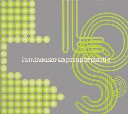 luminousorangesuperplastic