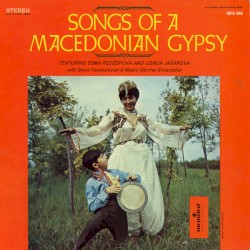 Songs of a Macedonian Gypsy