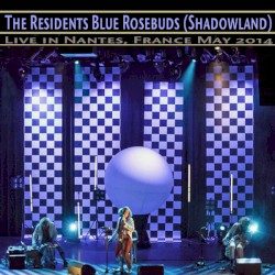Blue Rosebuds (Shadowland): Live in Nantes, France, May 2014