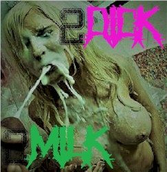 2Dick 2Milk