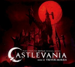 Castlevania: Music from the Netflix Original Series