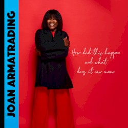 How Did This Happen And What Does It Now Mean