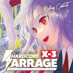 HARDCORE BARRAGE X-3