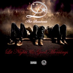 Lit Nights & Good Mornings