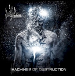 Machines of Destruction