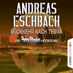 Rückkehr nach Terra: Vier Perry-Rhodan-Hörbücher