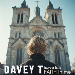 Have a Little Faith in Me