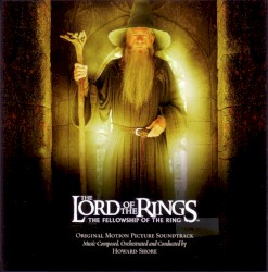 The Lord of the Rings: The Fellowship of the Ring: Original Motion Picture Soundtrack