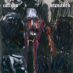 Coffins / Otesanek