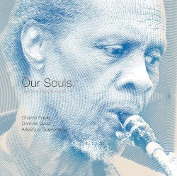 Our Souls : Live in Vilnius