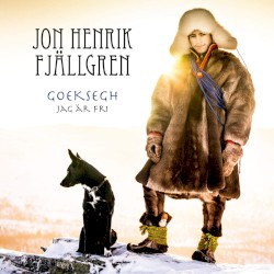 Goeksegh - Jag är fri
