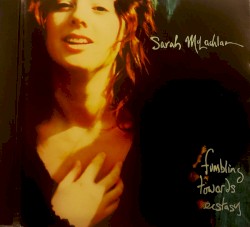 Fumbling Towards Ecstasy