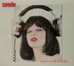 See You in the Next Life…