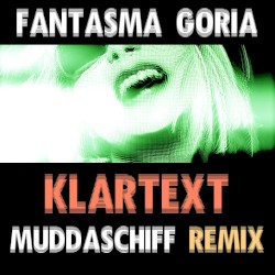 Klartext (Muddaschiff Remix)