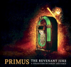 The Revenant Juke: A Collection of Fables and Farce