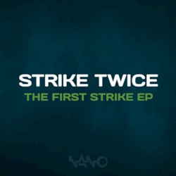 The First Strike EP