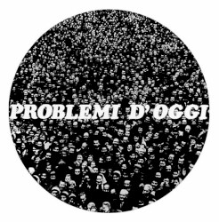 Problemi d'oggi