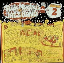 Turk Murphy's Jazz Band, Volume 2