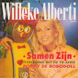 Samen zijn (Titelsong uit de TV-Serie: Pompy de Robodoll) / Het duel