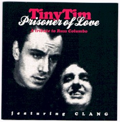 Prisoner of Love: A Tribute to Russ Columbo