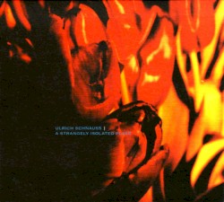 A Strangely Isolated Place