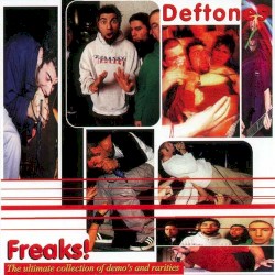 Freaks! The Ultimate Collection of Demo’s and Rarities