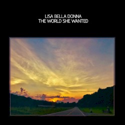 The World She Wanted