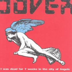 I Was Dead for 7 Weeks in the City of Angels