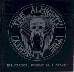 Blood, Fire & Love
