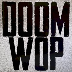 DOOM WOP