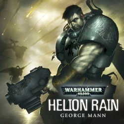 Helion Rain: Warhammer 40,000