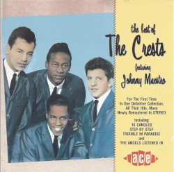The Best of the Crests featuring Johnny Maestro