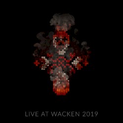 Live at Wacken Open Air 2019