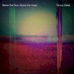 Below the Floor Above the Head